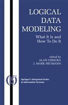 Ala Chmura, Alan Chmura, J Mark Heumann, J. Mark Heumann - Logical Data Modeling
