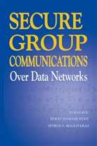 Spyros S Magliveras, Spyros S. Magliveras, Byra Ramamurthy, Byrav Ramamurthy, Xuka Zou, Xukai Zou - Secure Group Communications Over Data Networks