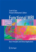 B Mohamed, B Mohamed, Scott H. Faro, Scot H Faro, Scott H Faro, Feroze B. Mohamed - Functional MRI