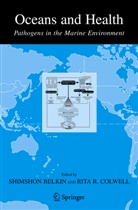 Shimsho Belkin, Shimshon Belkin, Shimshon S. Belkin, Rita R. Colwell, R Colwell, R Colwell - Oceans and Health: