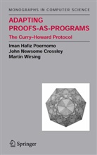 John Crossley, John N Crossley, John N. Crossley, John Newsome Crossley, Ima Poernomo, Iman Poernomo... - Adapting Proofs-as-Programs