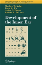 Matthew Kelley, Richard R Fay, Richard R. Fay, Matthew Kelley, Richard R Fay, Dori Wu... - Development of the Inner Ear