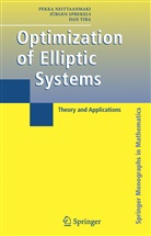 Pekk Neittaanmaki, Pekka Neittaanmaki, Pekka J. Neittaanmaki, Jürge Sprekels, Jürgen Sprekels, Dan Tiba - Optimization of Elliptic Systems