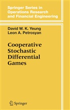 Leon a Petrosjan, Leon A. Petrosjan, Leon A. Petrosyan, David W Yeung, David W K Yeung, David W. K. Yeung... - Cooperative Stochastic Differential Games