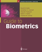Ruud Bolle, Ruud M Bolle, Ruud M. Bolle, Jonathan Connell, Jonathan H Connell, Jonathan H. Connell... - Guide to Biometrics