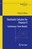 Steven Shreve, Steven E. Shreve - Stochastic Calculus for Finance II