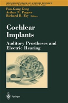 Richard R Fay, Richard R. Fay, Arthur N. Popper, R Fay, R Fay, Fan-Gan Zeng... - Cochlear Implants: Auditory Prostheses and Electric Hearing