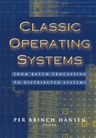Per Brinch Hansen, Pe Brinch Hansen, Per Brinch Hansen - Classic Operating Systems