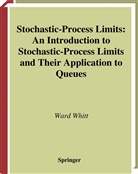 Ward Whitt - Stochastic-Process Limits