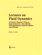 Roman Jackiw - Lectures on Fluid Dynamics
