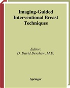 D. D. Dershaw, Davi D Dershaw, David D Dershaw, D. David Dershaw, David D. Dershaw - Imaging-Guided Interventional Breast Techniques