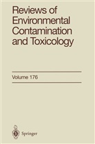 George W Ware, George W. Ware, Charles Gerba, Otto Hutzinger, James B. Knaak, Ronald S. Tjeerdema... - Reviews of Environmental Contamination and Toxicology. Vol.176