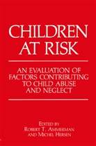Robert T. Ammerman, Robert Ammerman, Robert T Ammerman, Robert T. Ammerman, Hersen, Hersen... - Children at Risk