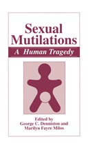 Georg C Denniston, George C Denniston, George C. Denniston, Fayre Milos, Fayre Milos, Marilyn Fayre Milos - Sexual Mutilations