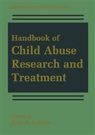 John R. Lutzker, Joh R Lutzker, John R Lutzker - Handbook of Child Abuse Research and Treatment