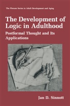 Jan Sinnott, Jan D Sinnott, Jan D. Sinnott - The Development of Logic in Adulthood