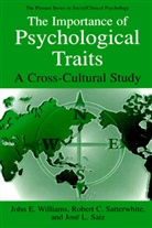José Saiz, José L. Saiz, Robert Satterwhite, Robert C Satterwhite, Robert C. Satterwhite, John Williams... - The Importance of Psychological Traits