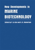 Y. Le Gal, H. O. Halvorson, H.O. Halvorson, Le Gal, Y Le Gal, Y. Le Gal... - New Developments in Marine Biotechnology