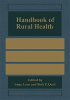 E Quill, E Quill, San Loue, Sana Loue, Beth E. Quill - Handbook of Rural Health