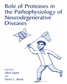 Naren L. Banik, L Banik, L Banik, Abe Lajtha, Abel Lajtha, N. S. Abel Lajtha - Role of Proteases in the Pathophysiology of Neurodegenerative Diseases
