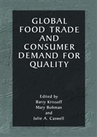 Mar Bohman, Mary Bohman, Julie Caswell, Julie A. Caswell, Barry Krissoff - Global Food Trade and Consumer Demand for Quality