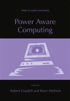 Rober Graybill, Robert Graybill, Melhem, Melhem, Rami Melhem - Power Aware Computing