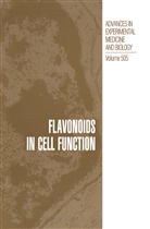 Bél Buslig, Béla Buslig, Béla S. Buslig, Manthey, Manthey, John Manthey... - Flavonoids in Cell Function