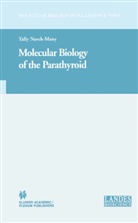 Tall Naveh-Many, Tally Naveh-Many - Molecular Biology of the Parathyroid
