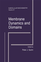 Pete J Quinn, Peter J Quinn, Peter J. Quinn - Membrane Dynamics and Domains