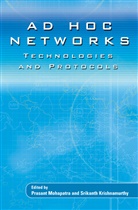 Krishnamurthy, Krishnamurthy, Srikanth Krishnamurthy, Prasan Mohapatra, Prasant Mohapatra - AD HOC NETWORKS