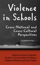 Florence Denmark, Uw Gielen, Uwe Gielen, Herbert H Krauss et al, Herbert H. Krauss, Elizabeth Midlarsky... - Violence in Schools