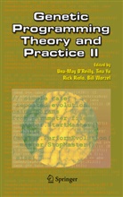 Una-May O'Reilly, Una-May O'Reilly, Rick Riolo, Rick Riolo et al, Bill Worzel, Tin Yu... - Genetic Programming Theory and Practice II