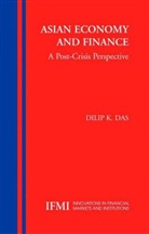 Dilip K. Das, Dilip K Das-Gupta, Dilip K. Das-Gupta - Asian Economy and Finance: