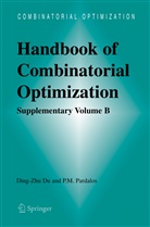 Ding-Zh Du, Ding-Zhu Du, M Pardalos, M Pardalos, Panos M. Pardalos - Handbook of Combinatorial Optimization