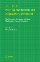Ton Brown, Tony Brown, Olwen McNamara - New Teacher Identity and Regulative Government