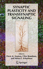 Cliv Bramham, Clive Bramham, Helen E Scharfman, Helen E. Scharfman, Patric K. Stanton - Synaptic Plasticity and Transsynaptic Signaling