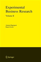 Amno Rapoport, Amnon Rapoport, Zwick, Zwick, Rami Zwick - Experimental Business Research
