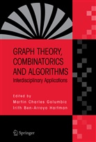 Ben-Arroyo Hartman, Ben-Arroyo Hartman, Marti Charles Golumbic, Martin Charles Golumbic, Martin Golumbic, Martin Ch. Golumbic... - Graph Theory, Combinatorics and Algorithms