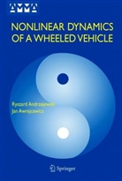 Ryszar Andrzejewski, Ryszard Andrzejewski, Jan Awrejcewicz - Nonlinear Dynamics of a Wheeled Vehicle