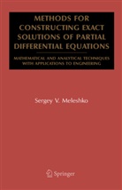 Sergey V Meleshko, Sergey V. Meleshko - Methods for Constructing Exact Solutions of Partial Differential Equations