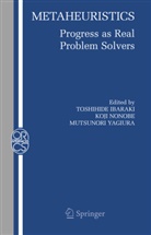 Toshihide Ibaraki, Koj Nonobe, Koji Nonobe, Mutsunori Yagiura - Metaheuristics: