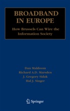 American Enterprise, American Enterprise Institute, Da Maldoom, Dan Maldoom, Richar Marsden, Richard Marsden... - Broadband in Europe