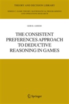 Geir B Asheim, Geir B. Asheim - The Consistent Preferences Approach to Deductive Reasoning in Games