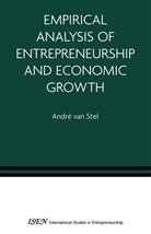 André van Stel - Empirical Analysis of Entrepreneurship and Economic Growth