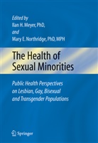 E Northridge, E Northridge, Ila H Meyer, Ilan H Meyer, Ilan H. Meyer, Mary E. Northridge - The Health of Sexual Minorities