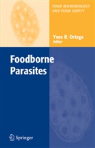 Ynes R. Ortega, Yne R Ortega, Ynes R Ortega - Foodborne Parasites