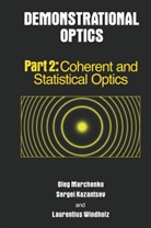 Serg Kazantsev, Sergi Kazantsev, Ole Marchenko, Oleg Marchenko, Laurent Windholz, Laurentius Windholz - Demonstrational Optics