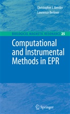 Christopher J. Bender, Lawrence J. Berliner, Chris Bender, Christopher J. Bender, Berliner, Berliner... - Computational and Instrumental Methods in EPR