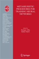 Enriqu Alba, Enrique Alba, Martí, Martí, Rafael Martí - Metaheuristic Procedures for Training Neural Networks