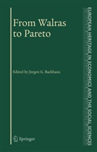 A Hans Maks, A Hans Maks, Jürge Backhaus, Jürgen Backhaus, Jürgen G. Backhaus, Jürgen Georg Backhaus... - From Walras to Pareto